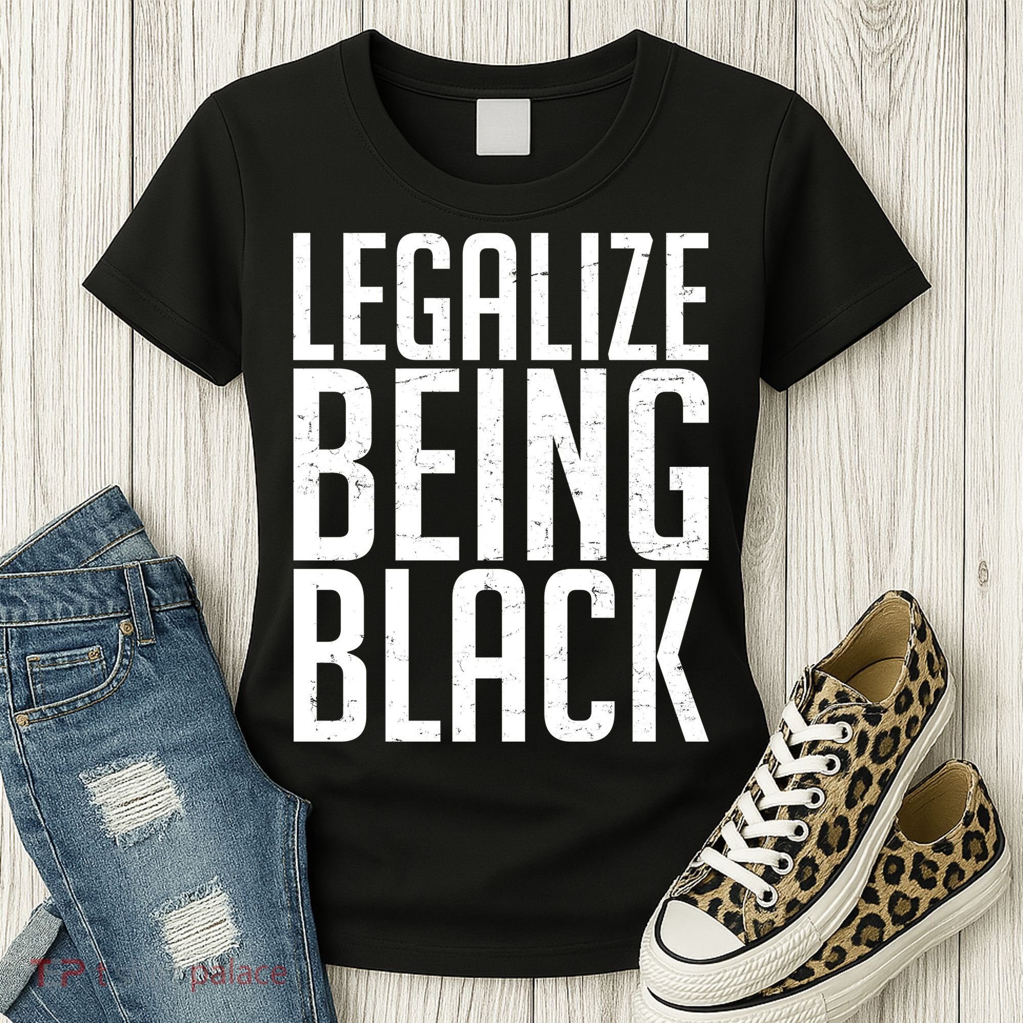 Legalize Being Black BLM Black Lives Matter Women's T-Shirt