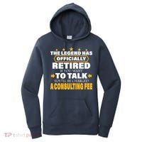 Legend Has Retired Be Charged A Consulting Fee Women's Hoodie thumb 0