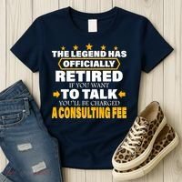 Legend Has Retired Be Charged A Consulting Fee Women's T-Shirt thumb 3