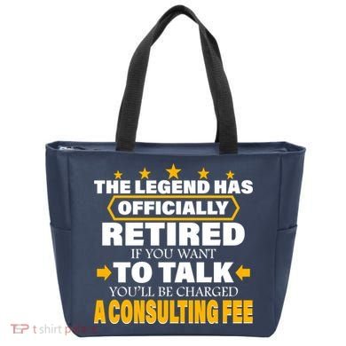 Legend Has Retired Be Charged A Consulting Fee Tote Bag