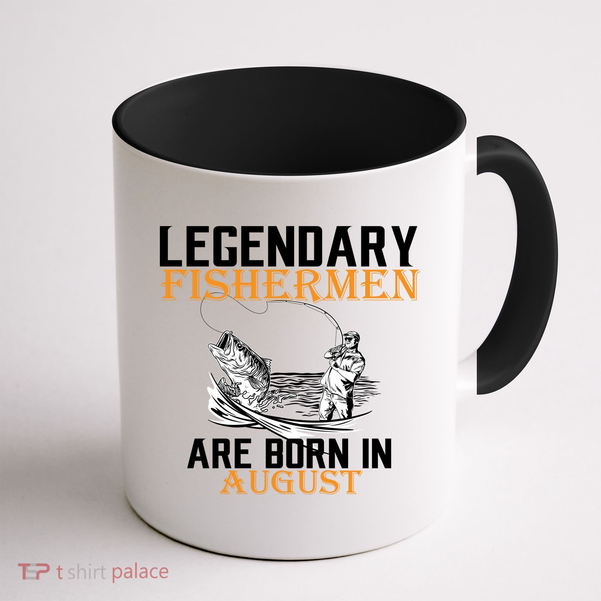 Legendary Fisherman Are Born In August Coffee Mug