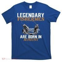 Legendary Fisherman Are Born In August T-Shirt thumb 0