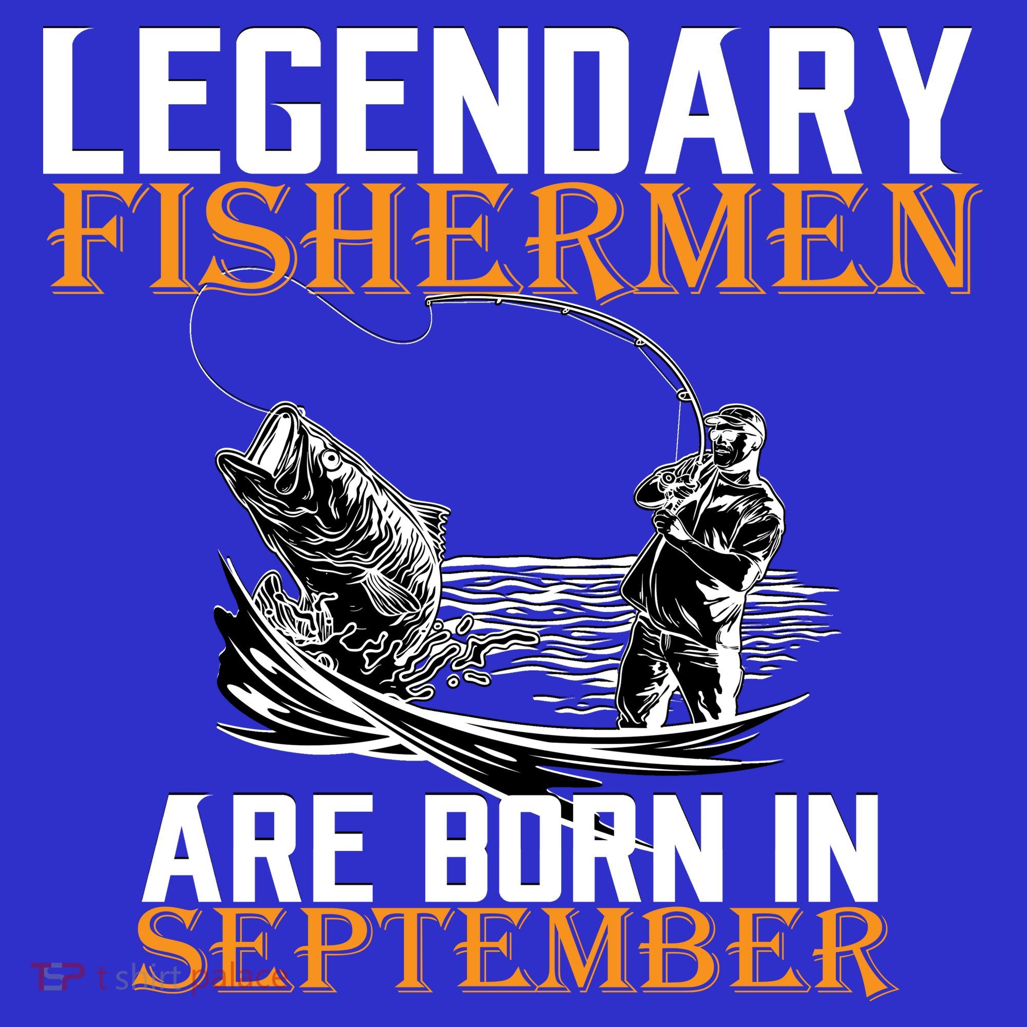 Legendary Fisherman Are Born In September  Kids T-Shirt