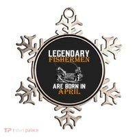 Legendary Fishermen Are Born In April Ornament thumb 0