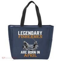 Legendary Fishermen Are Born In April Tote Bag thumb 0