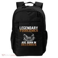 Legendary Fishermen Are Born In December Backpack thumb 0