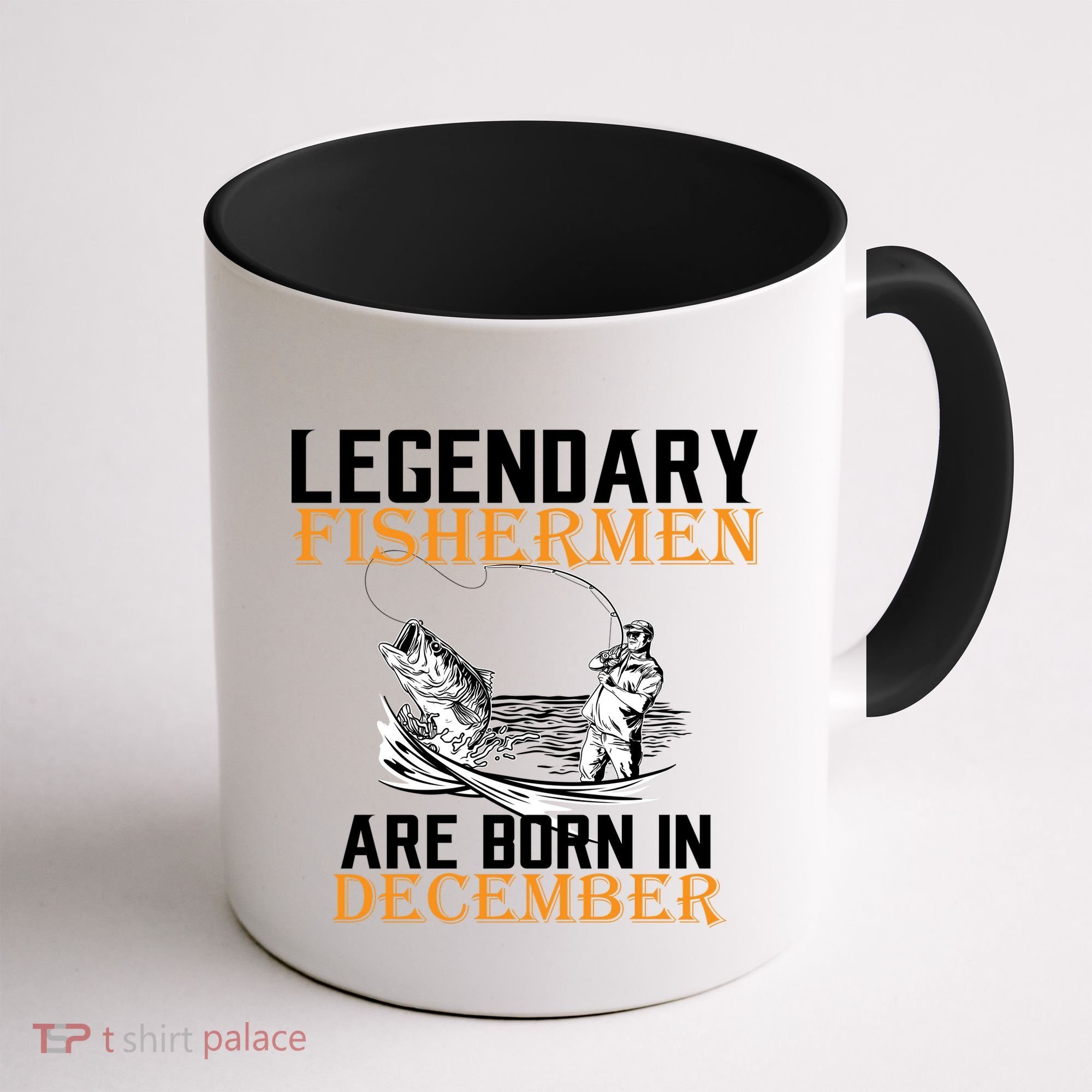 Legendary Fishermen Are Born In December Coffee Mug