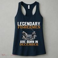Legendary Fishermen Are Born In December Women's Tank Top thumb 3