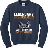 Legendary Fishermen Are Born In December Kids Sweatshirt thumb 0