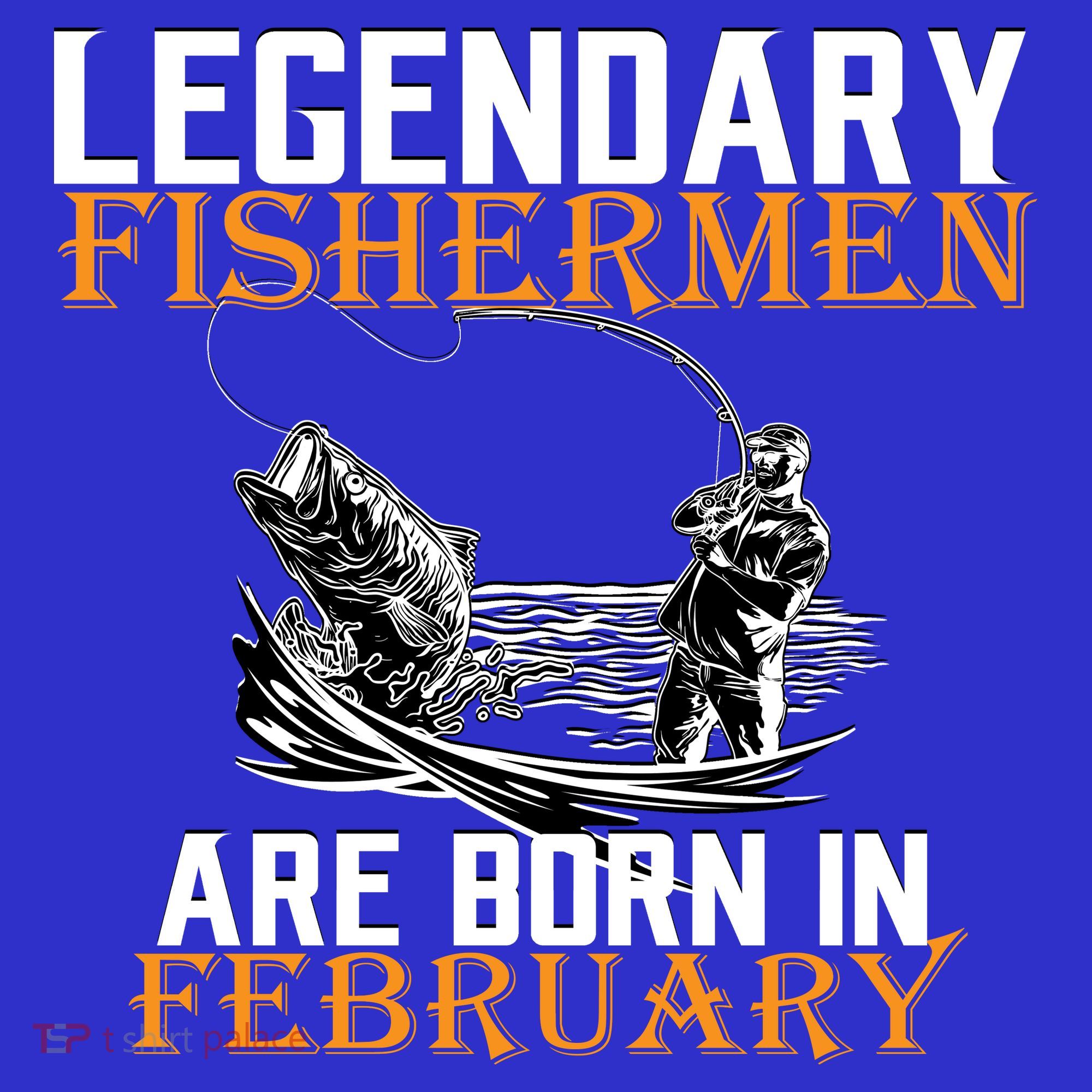 Legendary Fishermen Are Born In February  Mousepad