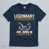 Legendary Fishermen Are Born In January  T-Shirt thumb 5