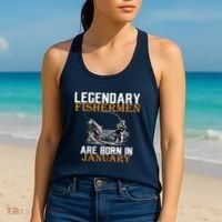 Legendary Fishermen Are Born In January  Women's Tank Top thumb 2
