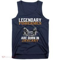 Legendary Fishermen Are Born In January  Tank Top thumb 0