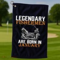Legendary Fishermen Are Born In January  Golf Towel thumb 1