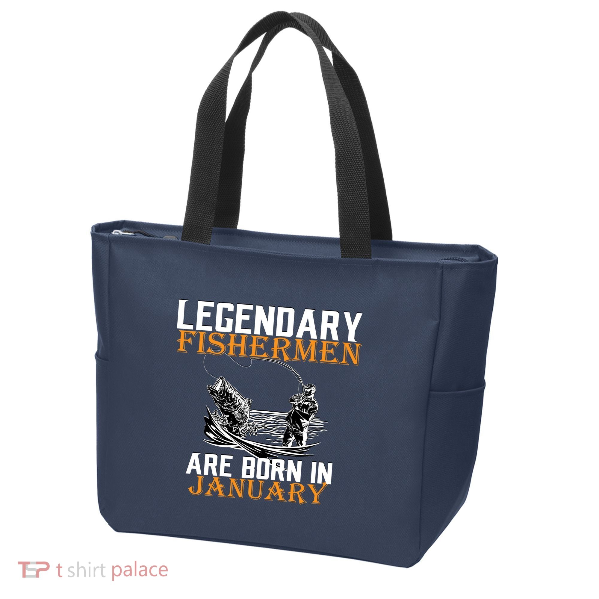 Legendary Fishermen Are Born In January  Tote Bag