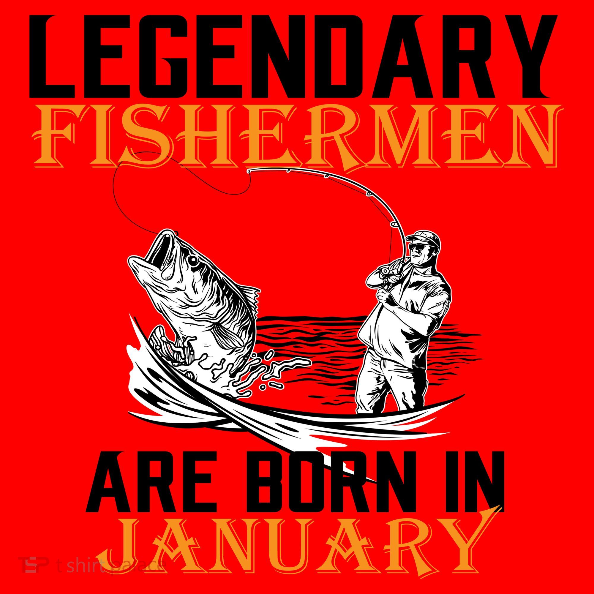 Legendary Fishermen Are Born In January  Santa Hat