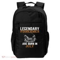 Legendary Fishermen Are Born In July Backpack thumb 0