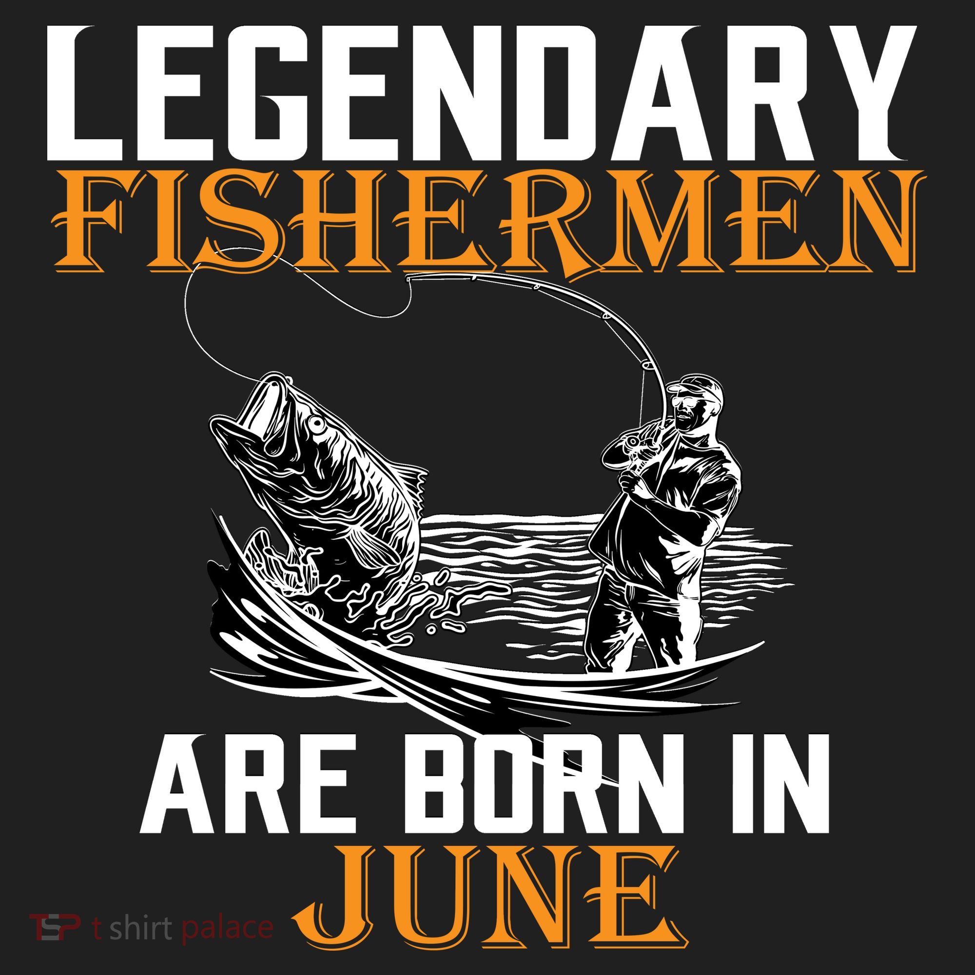 Legendary Fishermen Are Born In June Tumbler