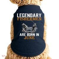 Legendary Fishermen Are Born In June Doggie Tank thumb 0