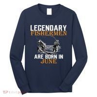 Legendary Fishermen Are Born In June Long Sleeve Shirt thumb 0