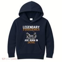 Legendary Fishermen Are Born In June Kids Hoodie thumb 0