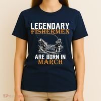 Legendary Fishermen Are Born In March T-Shirt thumb 4