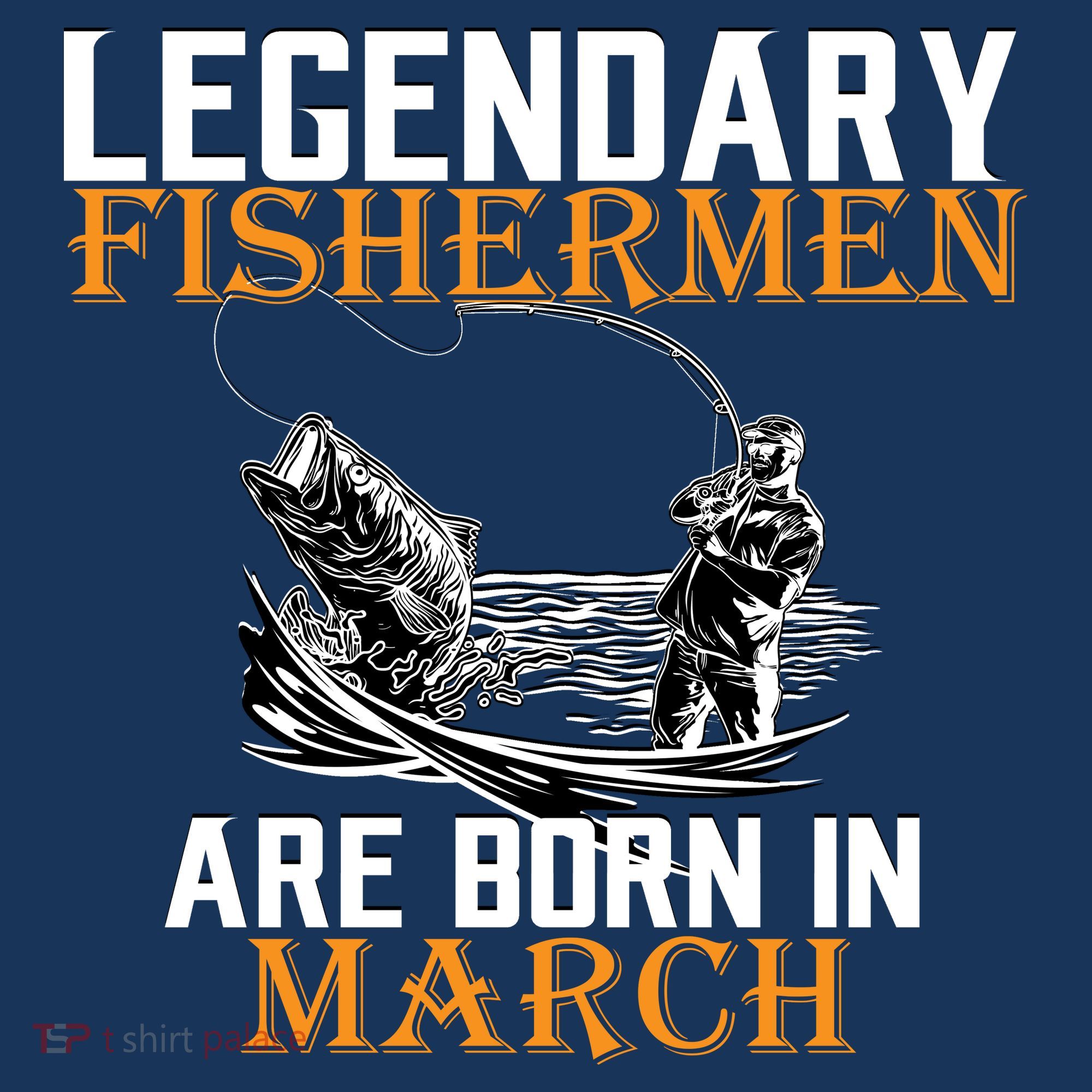 Legendary Fishermen Are Born In March Button