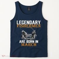 Legendary Fishermen Are Born In March Tank Top thumb 2