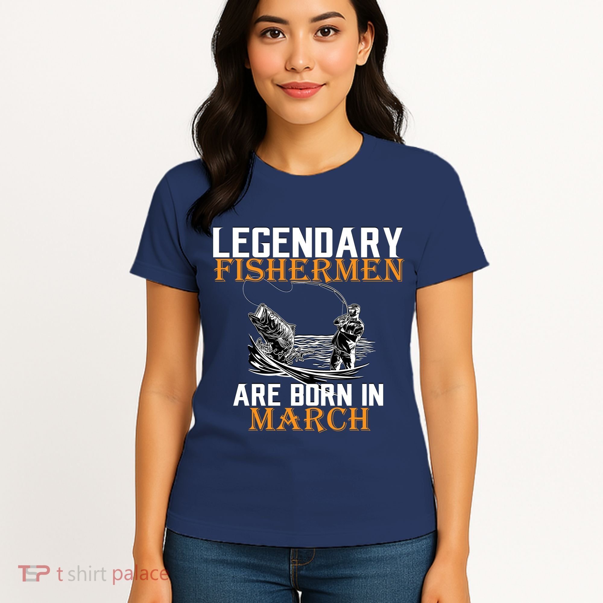 Legendary Fishermen Are Born In March Women's T-Shirt