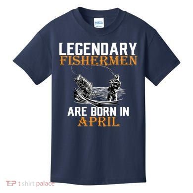 Legendary Fishermen Are Born In May Kids T-Shirt