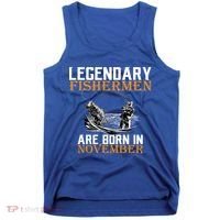Legendary Fishermen Are Born In November  Tank Top thumb 0