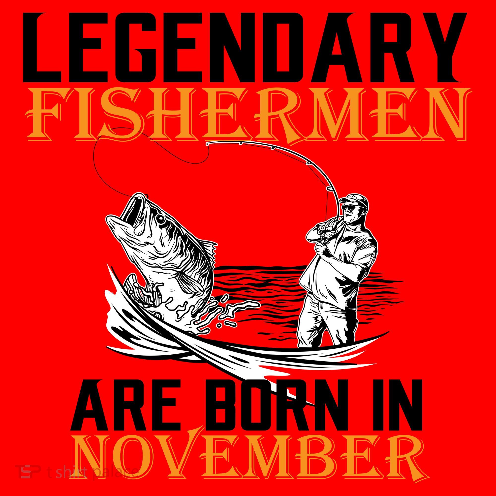 Legendary Fishermen Are Born In November  Santa Hat