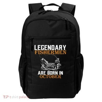 Legendary Fishermen Are Born In October Backpack
