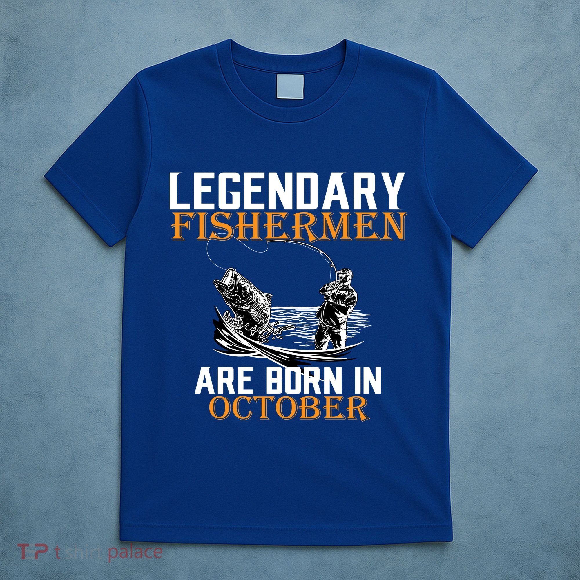 Legendary Fishermen Are Born In October T-Shirt