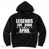 Legends Are Born In April Birthday Hoodie thumb 0