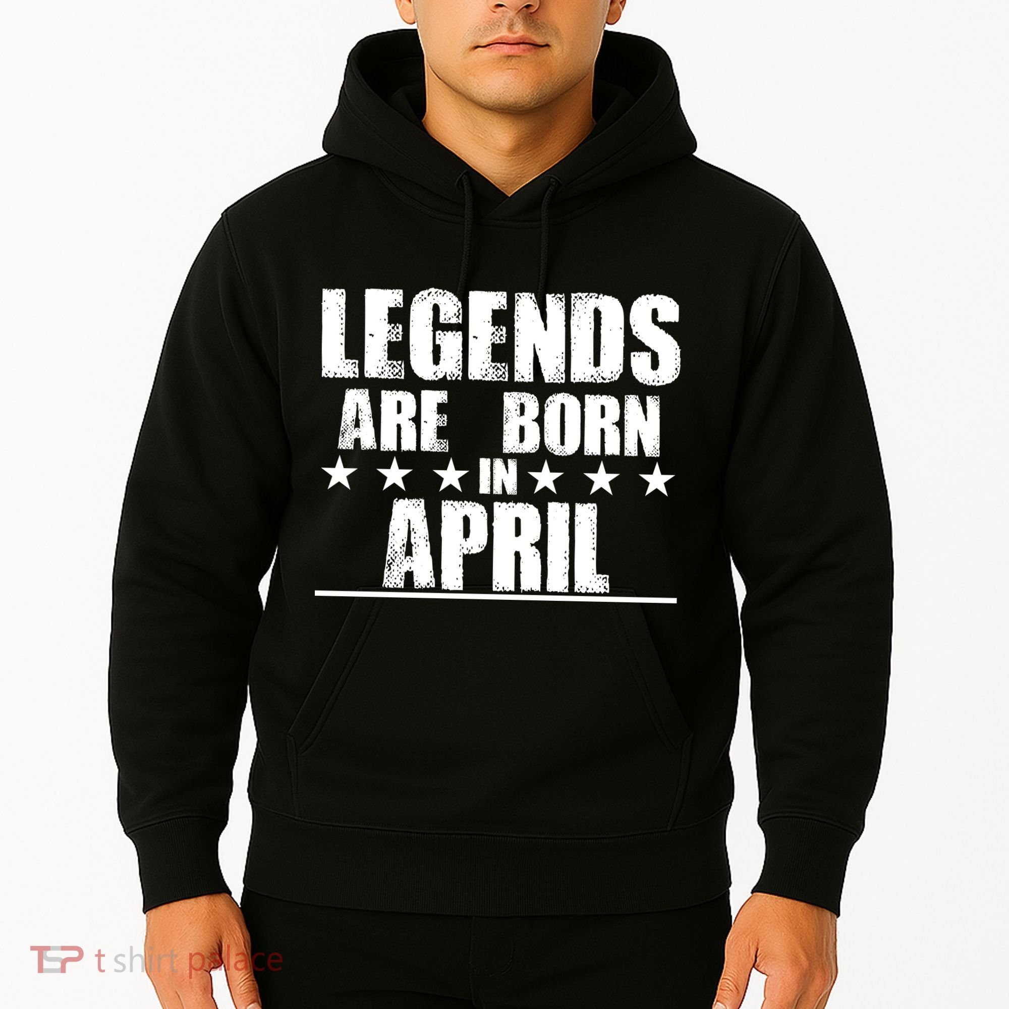 Legends Are Born In April Birthday Hoodie