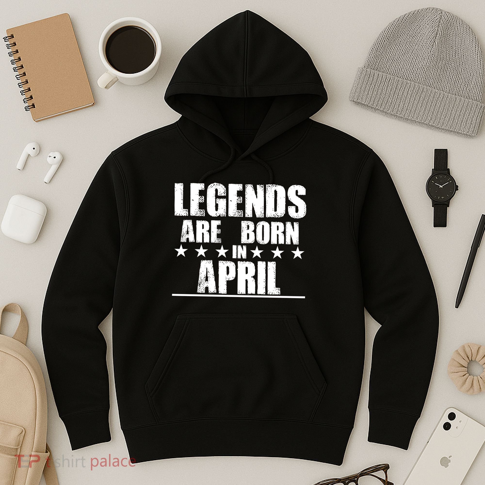 Legends Are Born In April Birthday Hoodie