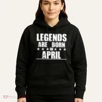 Legends Are Born In April Birthday Hoodie thumb 5