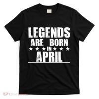 Legends Are Born In April Birthday T-Shirt thumb 0