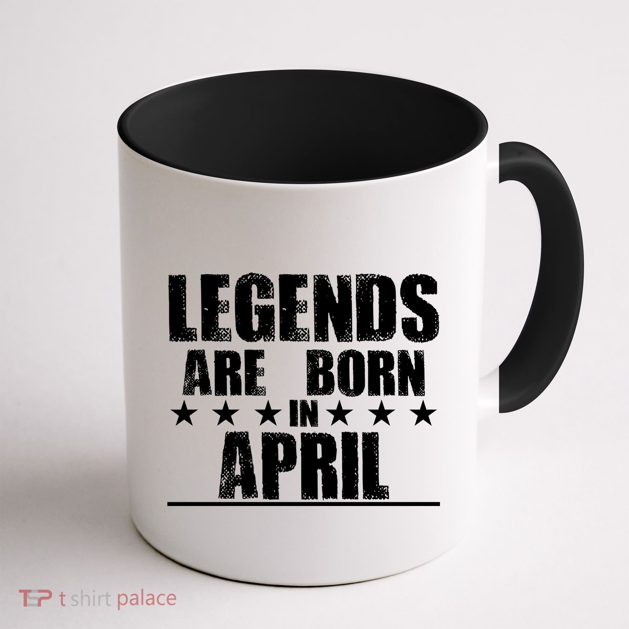 Legends Are Born In April Birthday Coffee Mug