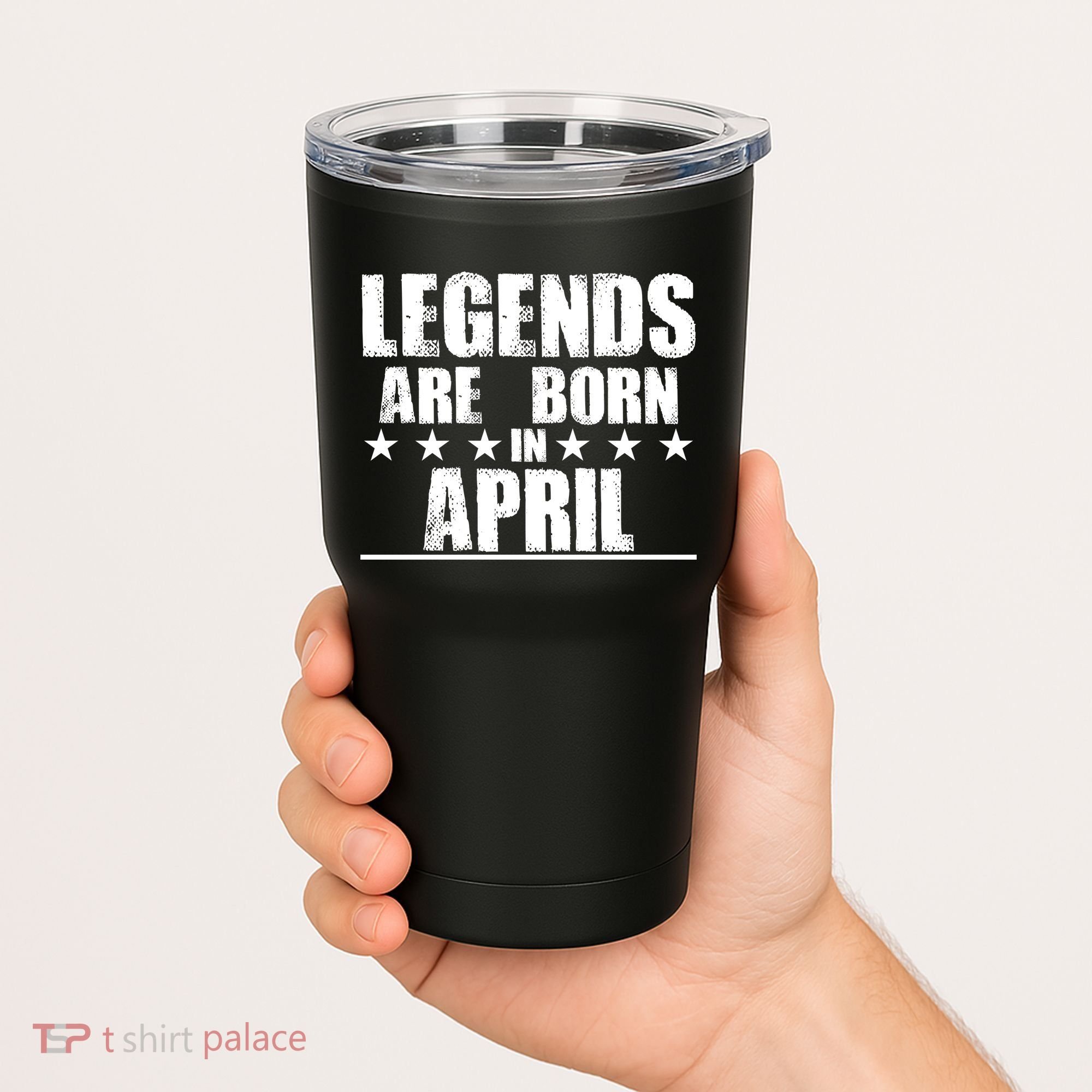 Legends Are Born In April Birthday Tumbler