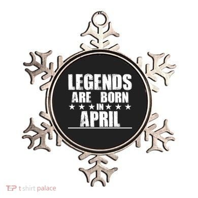 Legends Are Born In April Birthday Ornament