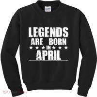 Legends Are Born In April Birthday Kids Sweatshirt thumb 0