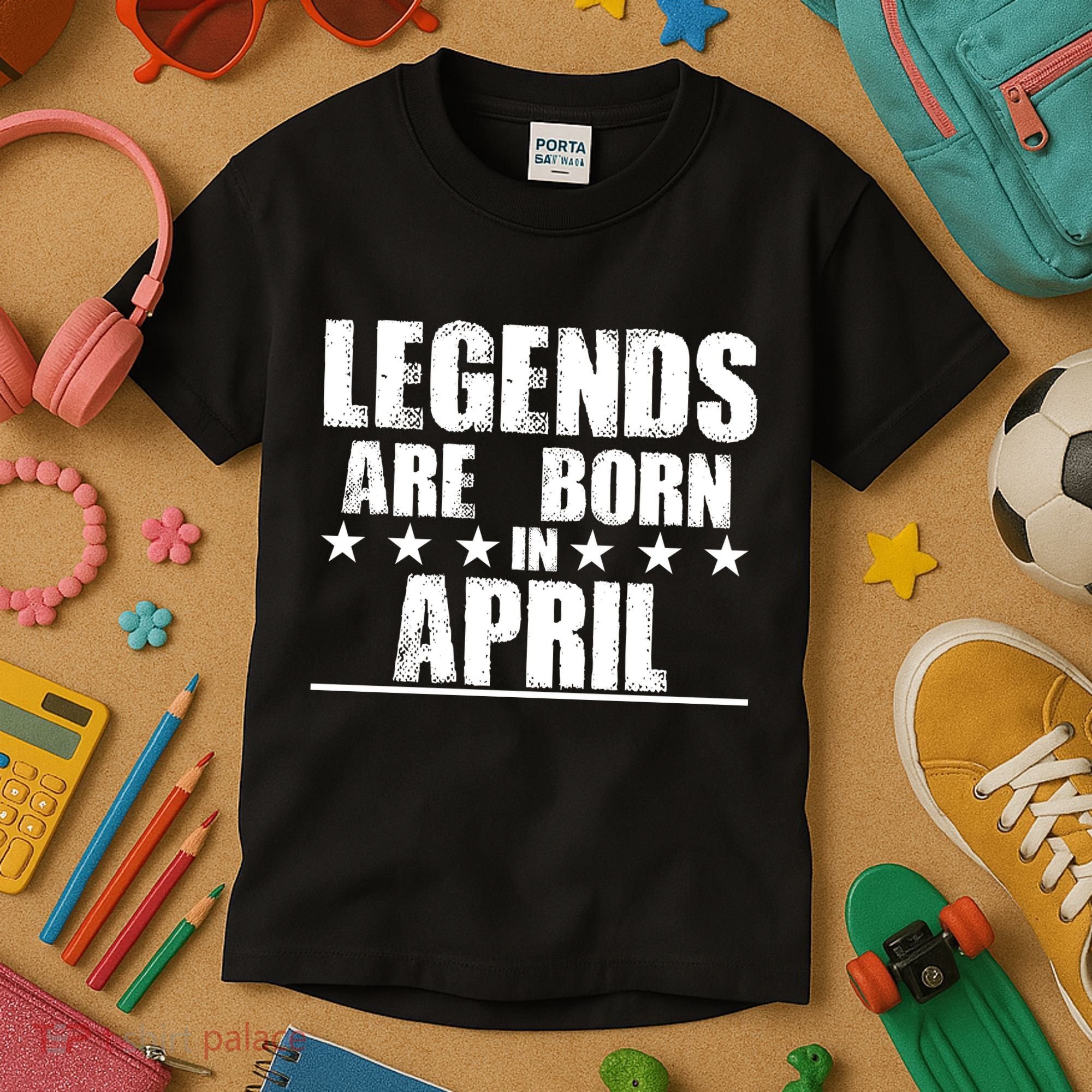 Legends Are Born In April Birthday Kids T-Shirt