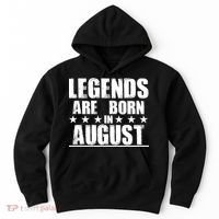Legends Are Born In August Birthday Hoodie thumb 0