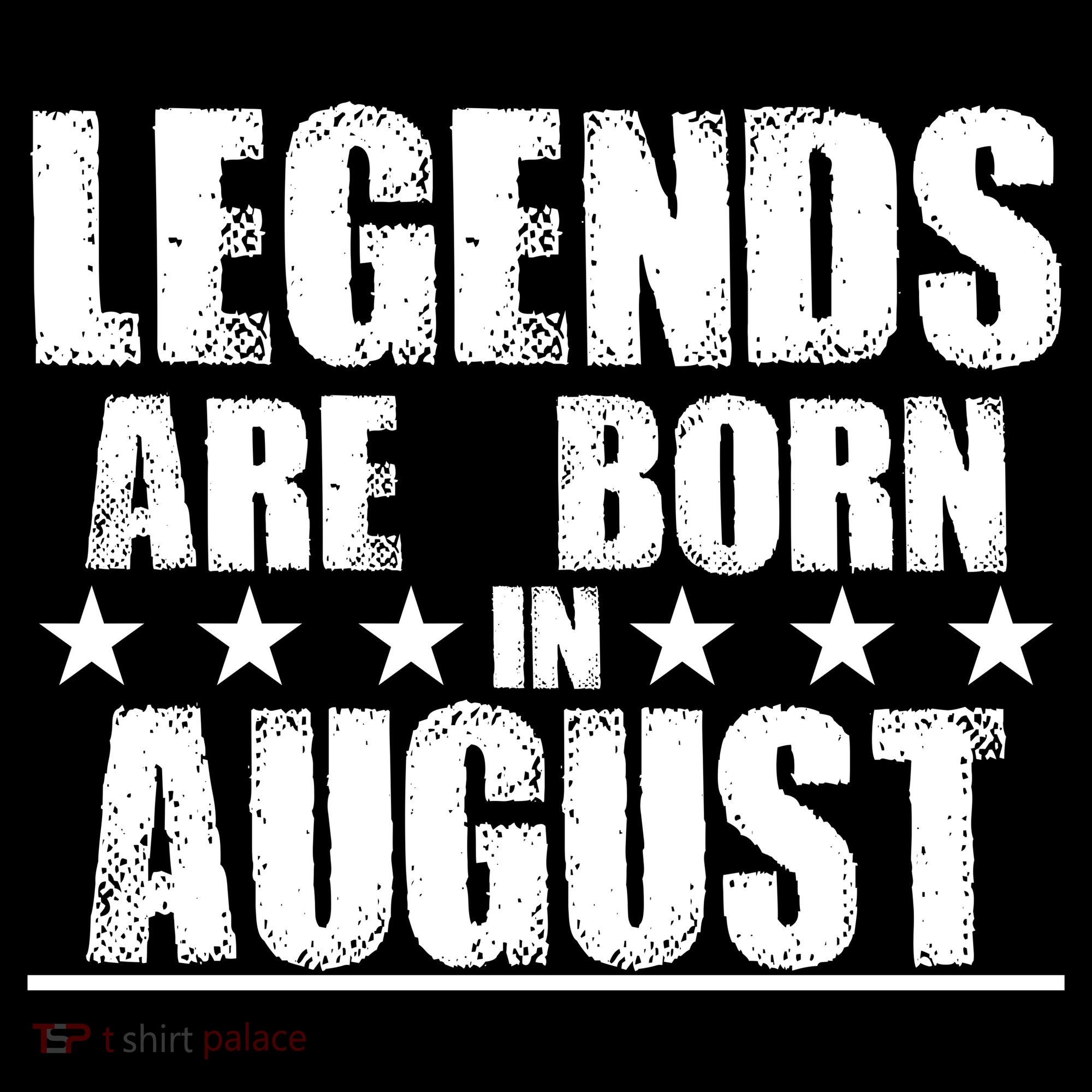 Legends Are Born In August Birthday Hoodie