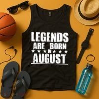 Legends Are Born In August Birthday Tank Top thumb 4