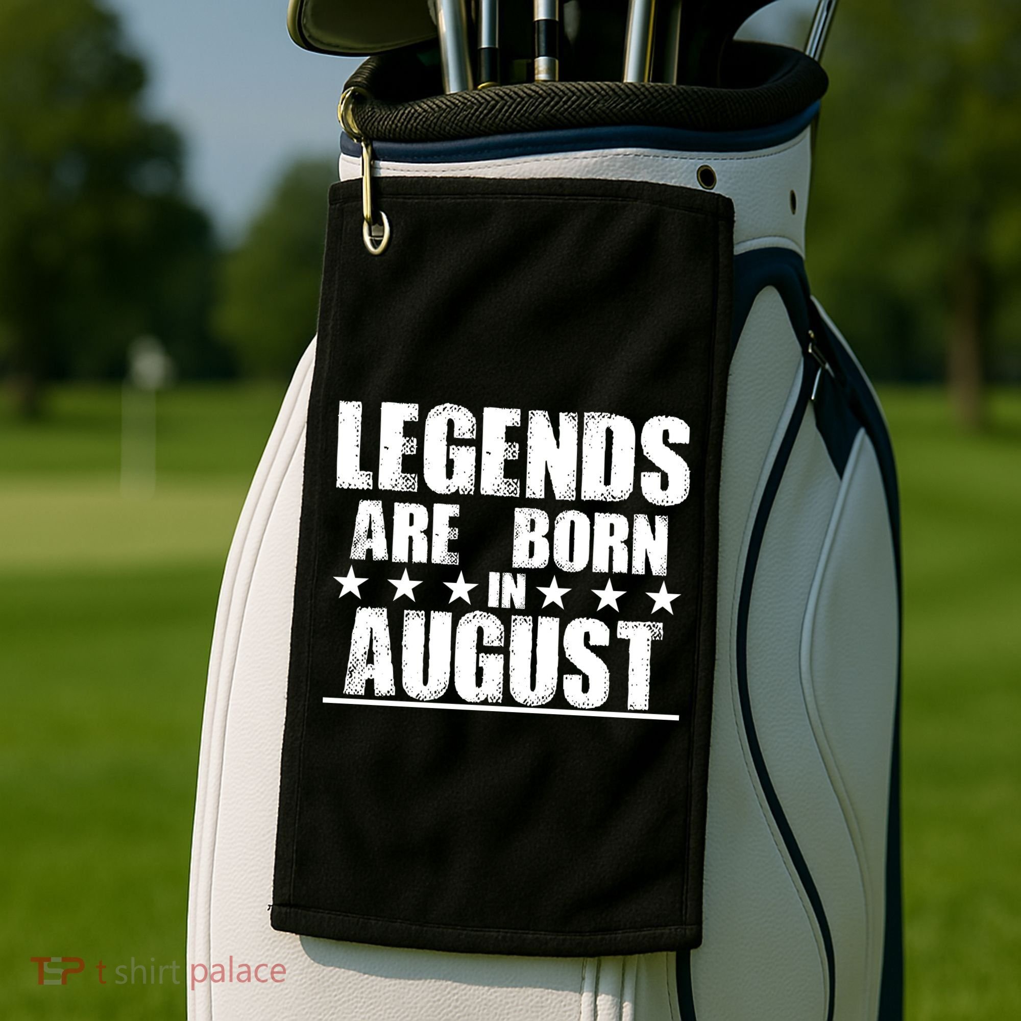 Legends Are Born In August Birthday Golf Towel