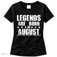 Legends Are Born In August Birthday Women's T-Shirt thumb 0