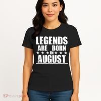 Legends Are Born In August Birthday Women's T-Shirt thumb 4